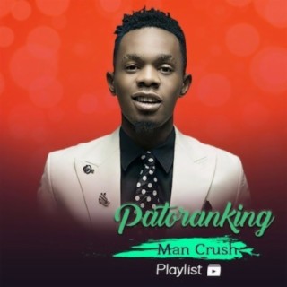 Patoranking (Music Crush)