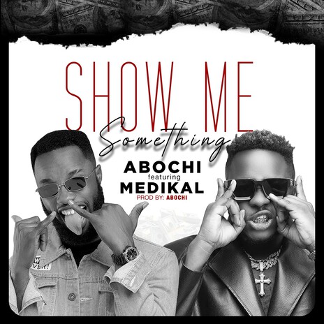 Show Me Something ft. Medikal cover art