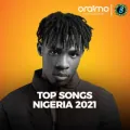Top Songs Nigeria 2021