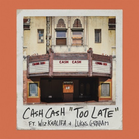 Too Late (feat. Wiz Khalifa & Lukas Graham) cover art