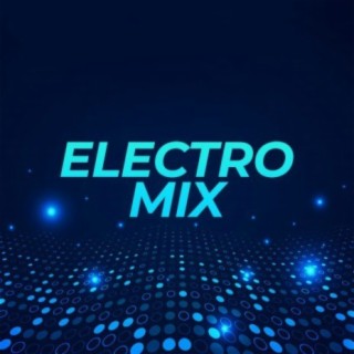 Electro Mix