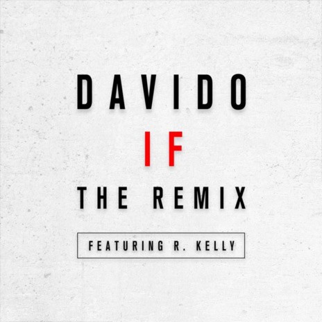 If (Remix) ft. R. Kelly cover art