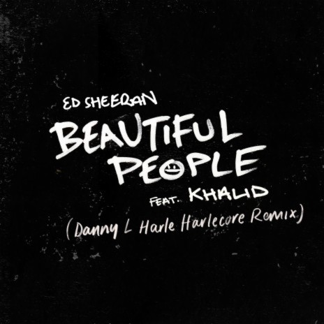 Beautiful People (feat. Khalid) [Danny L Harle Harlecore Remix] cover art