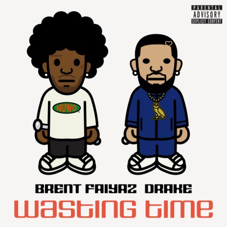 Wasting Time (feat. Drake & The Neptunes) ft. Drake & The Neptunes cover art