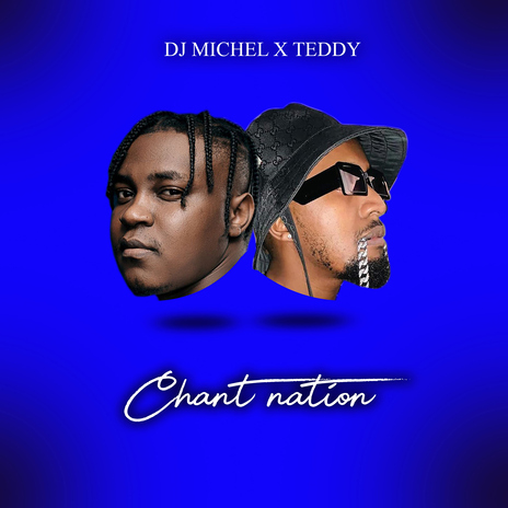 Chant Nation (feat. Teddy) cover art
