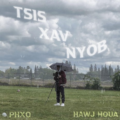 Tsis Xav Nyob ft. Hawj Houa cover art