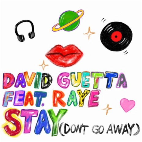 Stay (Don't Go Away) [feat. Raye] cover art