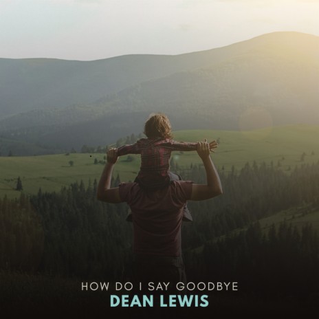 How Do I Say Goodbye cover art