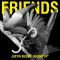 Friends ft. BloodPop®