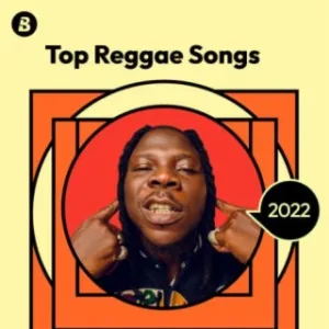 Top Reggae Songs 2022