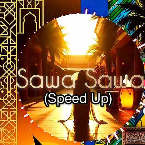 Sawa Sawa (Speed Up) ft. Jack Tanzania