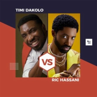 Timi Dakolo vs Ric Hassani