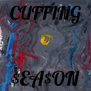 CUFFING $EA$ON
