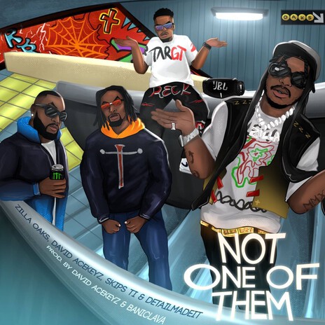 Not One Of Them ft. David Acekeyz, Detailmadeit & Skips Ti cover art