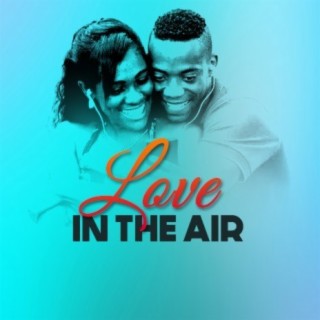 Love In The Air