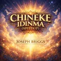 Chineke Idinma (Speed Up)