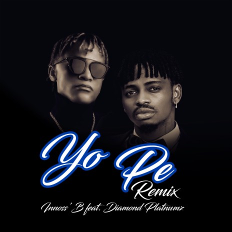 Yo Pe (Remix) ft. Diamond Platnumz cover art