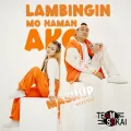 Lambingin Mo Naman Ako Mashup ft. SevenJC & Loraine