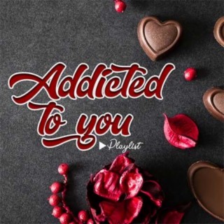 Addicted 2 You