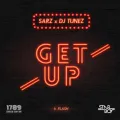 Get Up ft. DJ Tunez