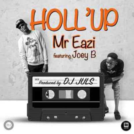 Holl'Up ft. Joey B & Dammy Krane cover art