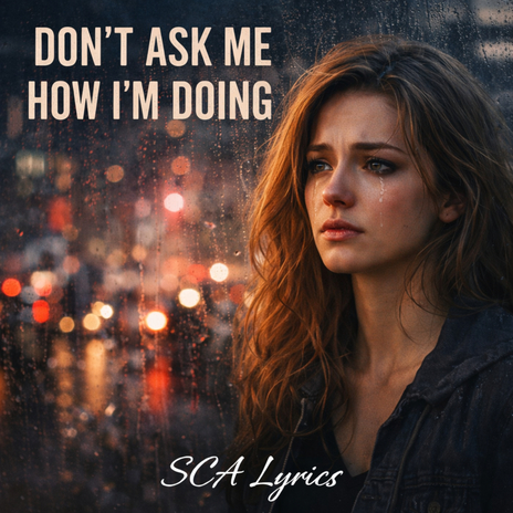 DON’T ASK ME HOW I’M DOING cover art