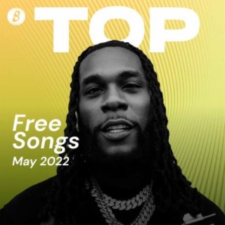 Top Free Songs May 2022