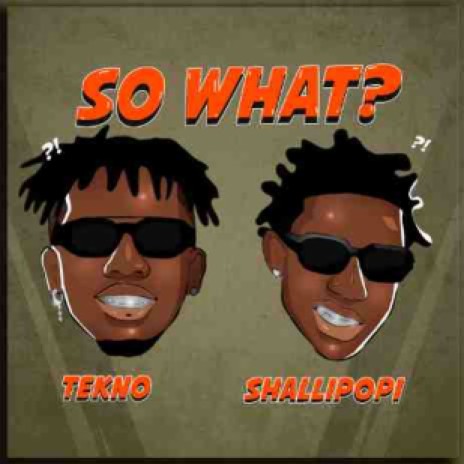 So What? ft. Shallipopi cover art