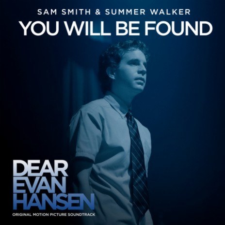 You Will Be Found (From The “Dear Evan Hansen” Original Motion Picture Soundtrack) ft. Summer Walker cover art