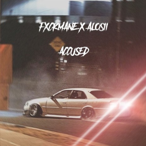 ACCUSED ft. FXCKMANE cover art