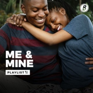 Me & Mine