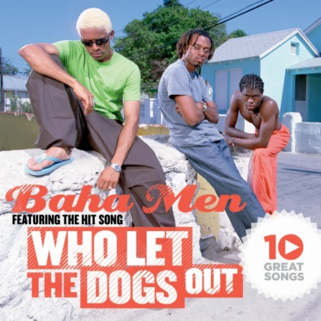 Who Let The Dogs Out cover art