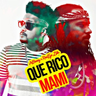 Que Rico Mami ft. RedEye Zilla cover art