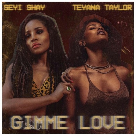 Gimme Love (Remix) ft. Teyana Taylor cover art