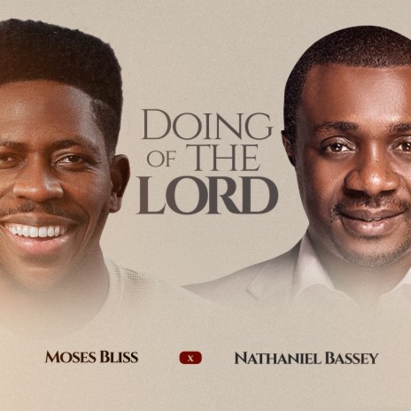Doing Of The Lord ft. Nathaniel Bassey cover art