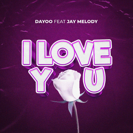 I Love You ft. Jay Melody