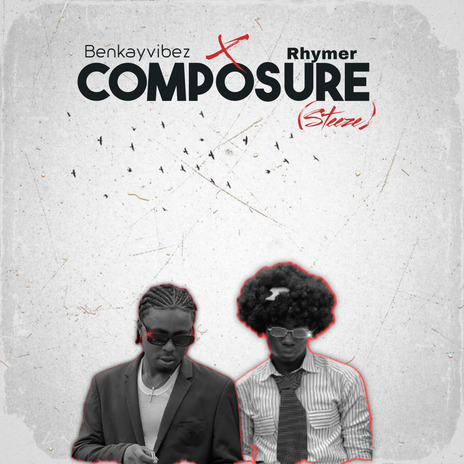 Composure (Steeze) ft. Rhymer