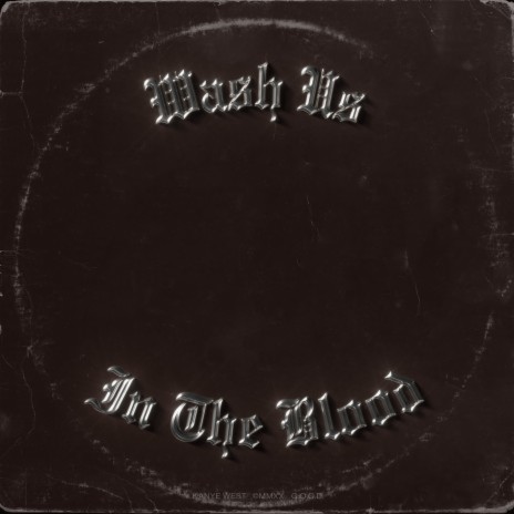 Wash Us In The Blood ft. Travis Scott cover art