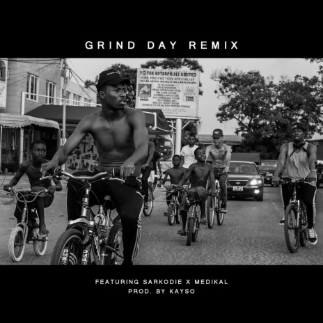 Grind Day (Remix) [feat. Sarkodie & Medikal] cover art