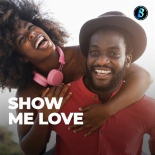 Show Me Love