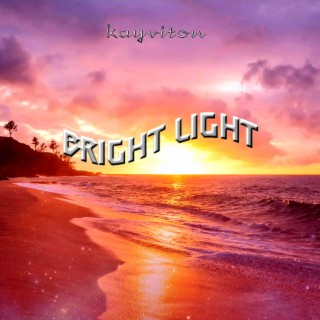 Bright Light