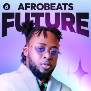 Afrobeats Future