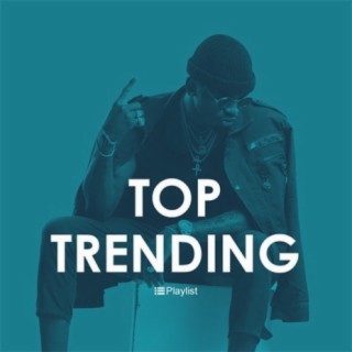 Top Trending Songs