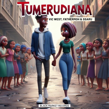 Tumerudiana ft. Fathermoh & Ssaru cover art
