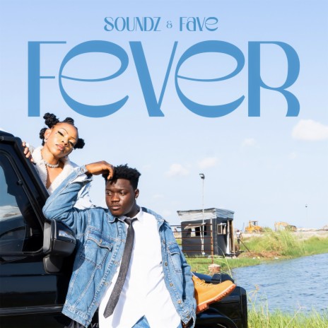 Fever ft. Fave cover art