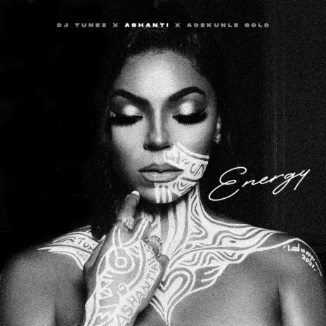 Energy ft. Ashanti & Adekunle Gold cover art