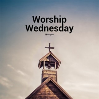 Worship Wednesday