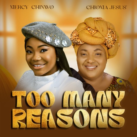 Too Many Reasons ft. Chioma Jesus