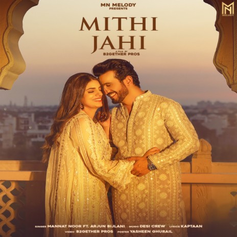 Mithi Jahi ft. Arjun Bijlani