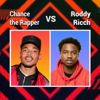 Chance the Rapper vs Roddy Ricch